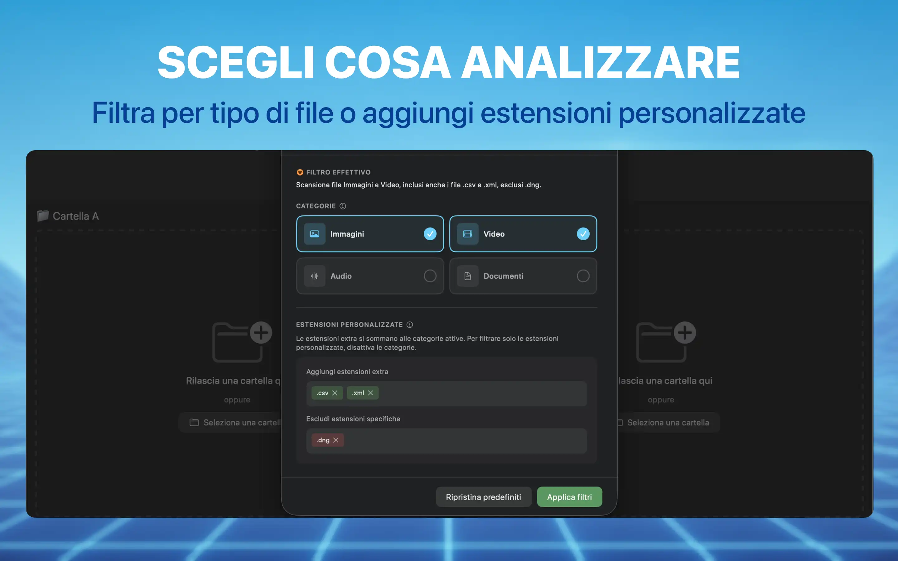 Scegli cosa analizzare